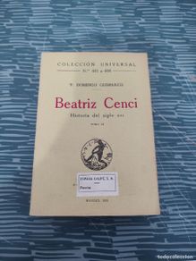 Libros antiguos: BEATRIZ CENCI, HISTORIA DEL SIGLO XVI,TOMO II,F.DOMINGO GUERRAZZI,1921,CALPE EDITORIAL,INTONSO.